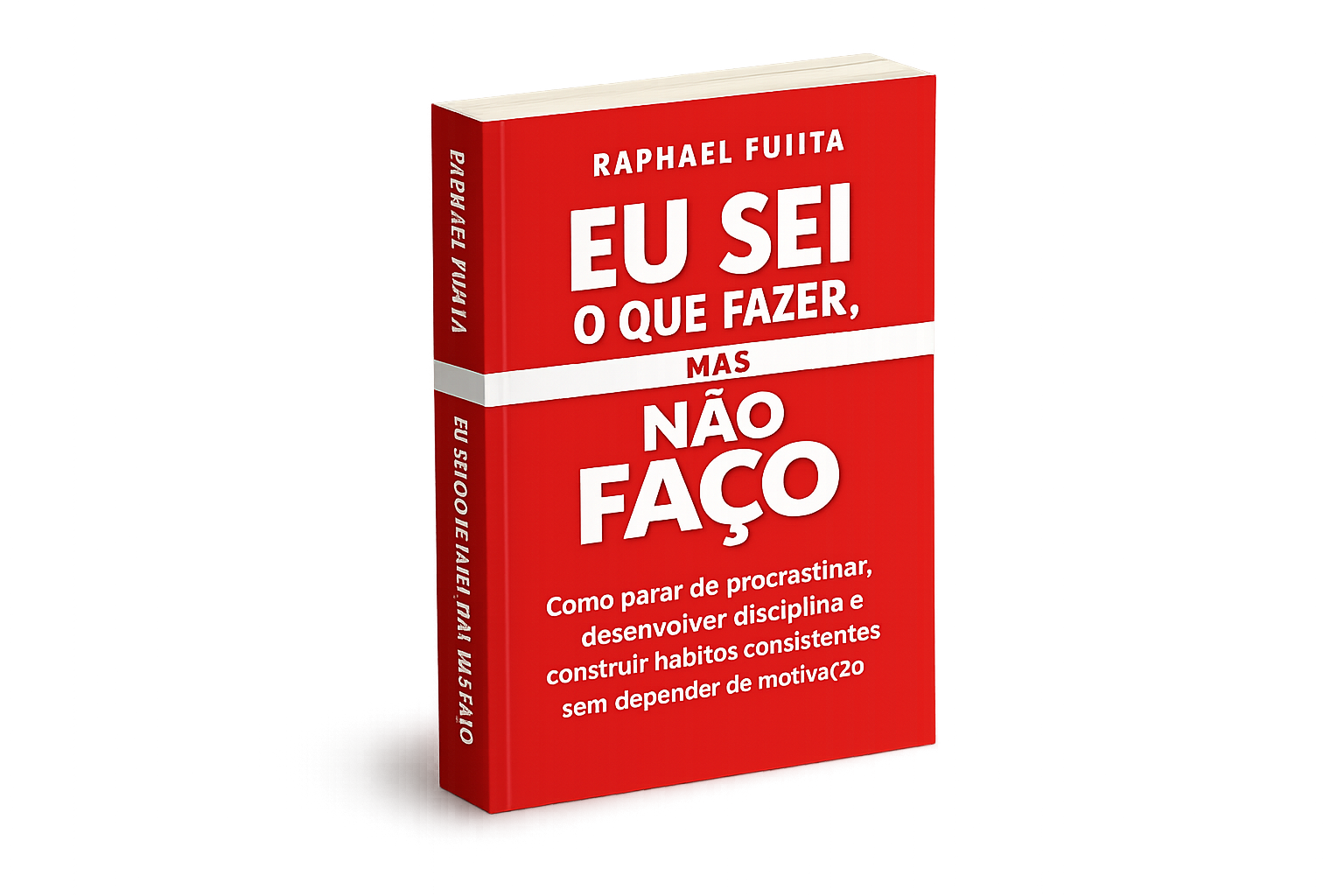 Mockup 3D do livro Eu Sei o Que Fazer, Mas Não Faço